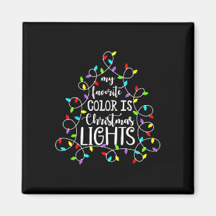 My Favourite Colour Is Christmas Lights Funny Xmas Magnet