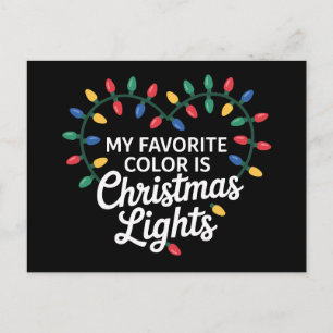 My Favourite Colour Is Christmas Lights Heart Xmas Holiday Postcard