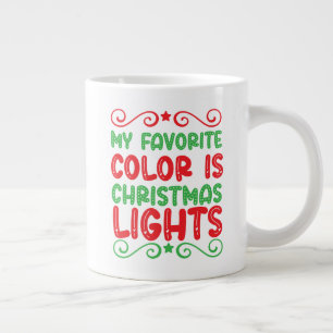 My Favourite Colour is Christmas Lights Large Coffee Mug