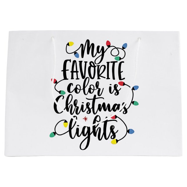 My Favourite Colour is Christmas Lights Santa Clau Large Gift Bag (Front)