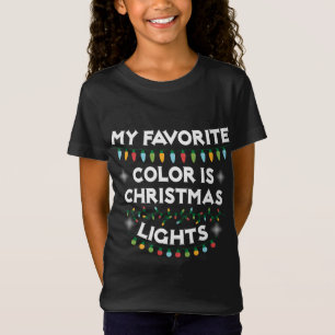 My Favourite Colour Is Christmas Lights T-Shirt