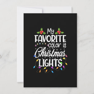 My Favourite Colour Is Christmas Lights Tee Funny  Invitation