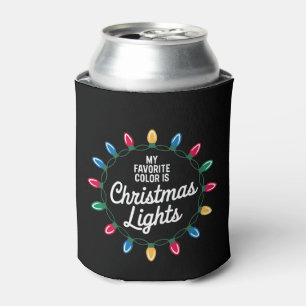 My Favourite Colour Is Christmas Lights Wreath Bul Can Cooler