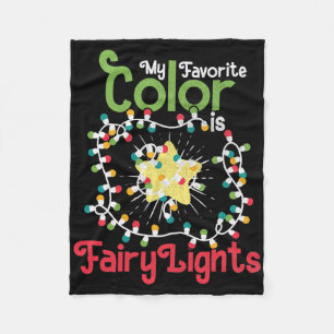 My Favourite Colour Is Christmas Lights X-mas Gift Fleece Blanket