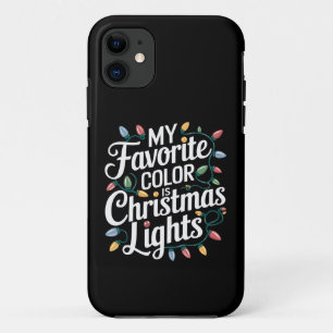 My Favourite Colour is Christmas Lights Xmas Holid iPhone 11 Case