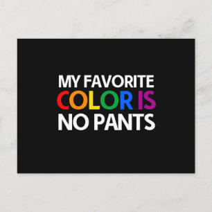My favourite colour is no pants postcard