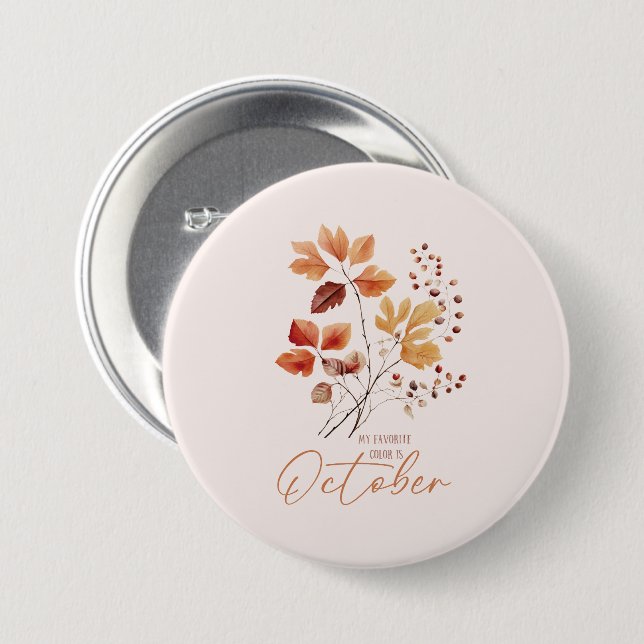 My Favourite Colour Is October –Autumn Leaves & Pi 7.5 Cm Round Badge (Front & Back)