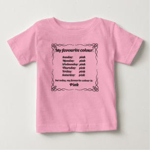 My favourite colour is pink baby T-Shirt