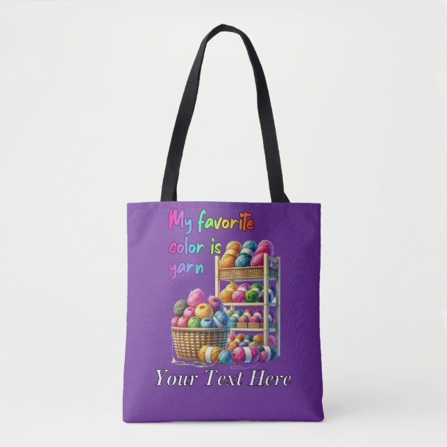 My Favourite Colour Is Yarn Tote Bag (Front)