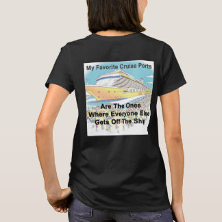 My Favourite Cruise Ports - WOMEN'S TEE SHIRT