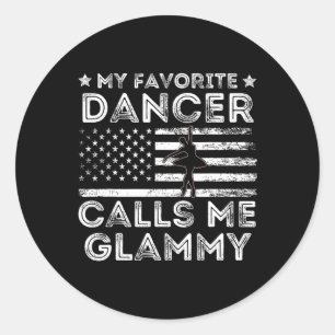 My Favourite Dancer Calls Me Glammy Dance Ballet M Classic Round Sticker