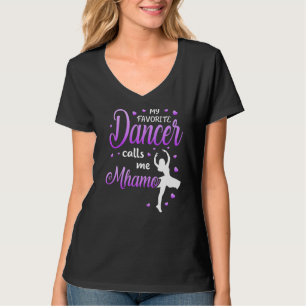 My Favourite Dancer Calls Me Mhamo Dance Grandma G T-Shirt