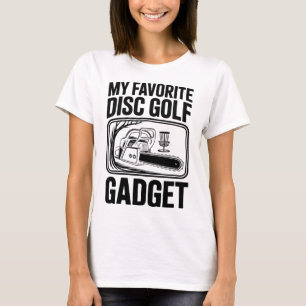 My Favourite Disc Golf Gadget Chainsaw Joke Disc G T-Shirt