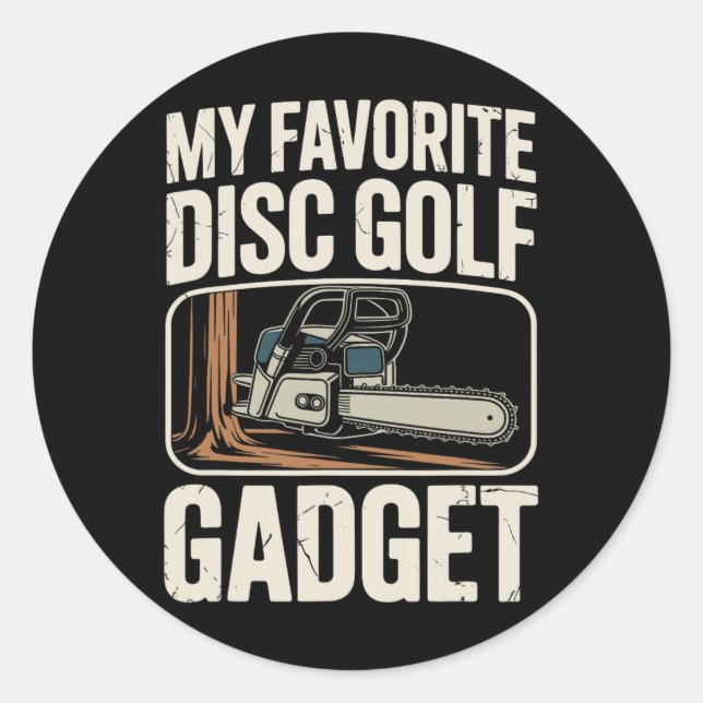My Favourite Disc Golf Gadget Funny Disc Golf _3  Classic Round Sticker (Front)