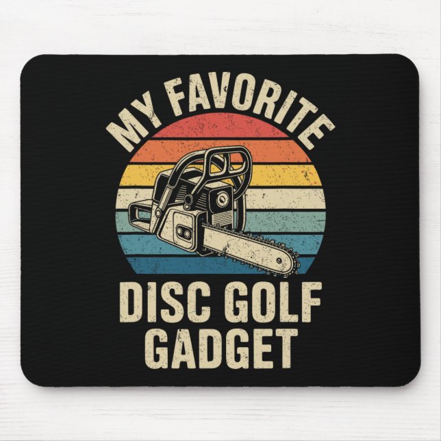 My Favourite Disc Golf Gadget Funny Disc Golf _4  Mouse Mat (Front)