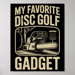 My Favourite Disc Golf Gadget Funny Disc Golf _5 Poster