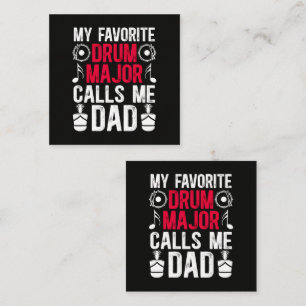 My Favourite Drum Major Dad Of A Drum Square Business Card