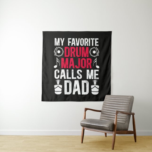 My Favourite Drum Major Dad Of A Drum Tapestry (In Situ)