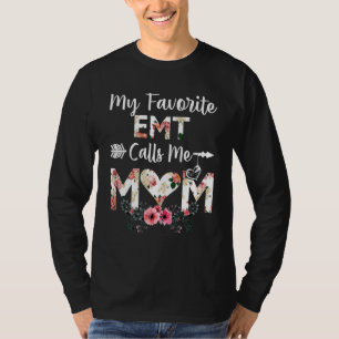 My Favourite Emt Calls Me Mum Floral Mother's Day T-Shirt
