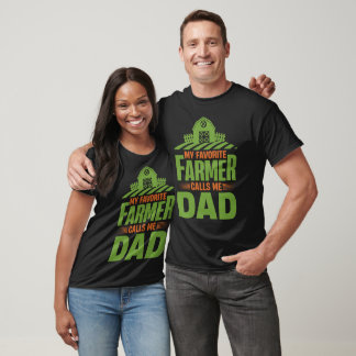 My Favourite Farmer Calls Me Dad - Father's Day Co T-Shirt