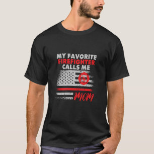 My Favourite Firefighter Calls Me Mum Fireman Desi T-Shirt