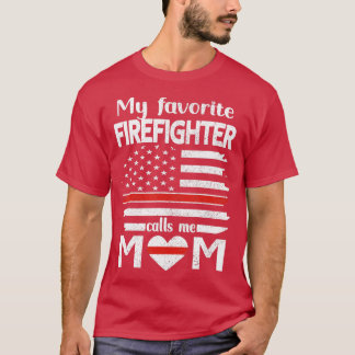 My Favourite Firefighter Calls Me Mum Thin Red Lin T-Shirt
