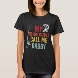 My Favourite Fishing Buddies Call Daddy Fisherman T-Shirt