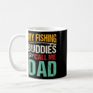 My Favourite Fishing Buddies Call Me Dad Fisherman Coffee Mug