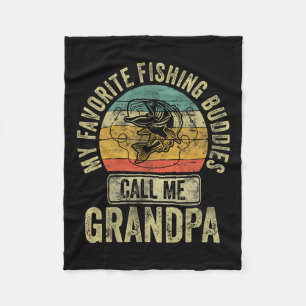 My Favourite Fishing Buddies Call Me Grandpa Shirt Fleece Blanket
