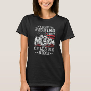 My Favourite Fishing Buddy Call Me Niece US Flag P T-Shirt