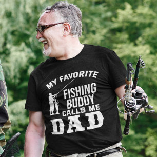 My Favourite Fishing Buddy Calls Me Dad Fisher T-Shirt