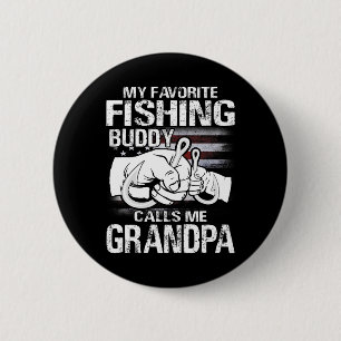 My Favourite Fishing Buddy Calls Me Grandpa 6 Cm Round Badge