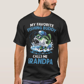 My Favourite Fishing Buddy Calls Me Grandpa Funny  T-Shirt