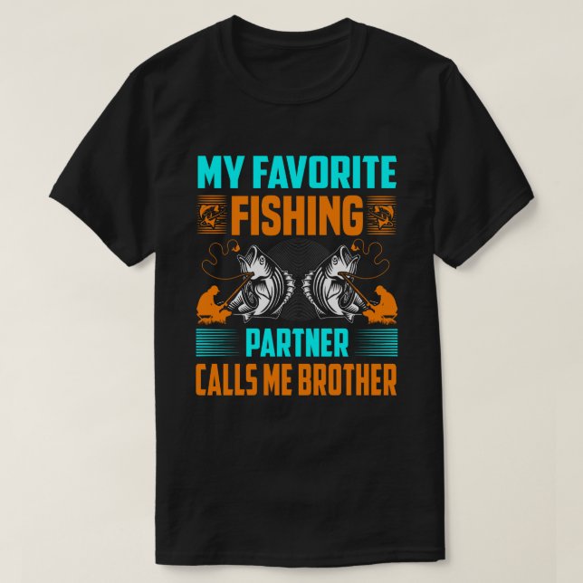 My Favourite Fishing Partner Calls Me BROTHER Vint T-Shirt (Design Front)