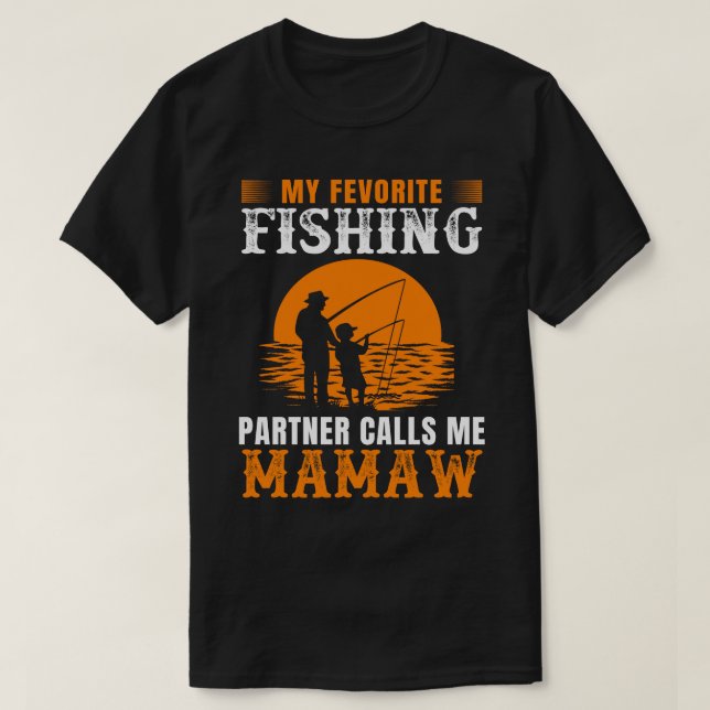 My Favourite Fishing Partner Calls Me MAMAW Vintag T-Shirt (Design Front)