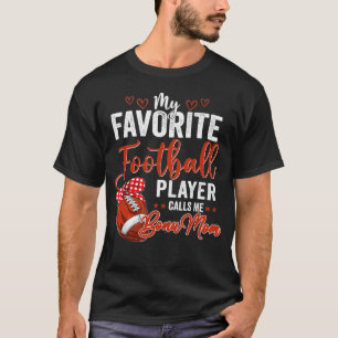 My Favourite Football Player Calls Me Bonus Mum Mo T-Shirt