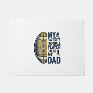 My Favourite Football Player Calls Me Dad Shirt De Doormat