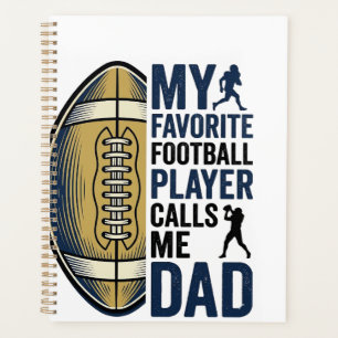 My Favourite Football Player Calls Me Dad Shirt De Planner
