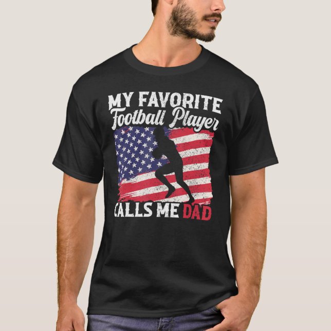 My Favourite Football Player Calls Me Dad USA Flag T-Shirt (Front)
