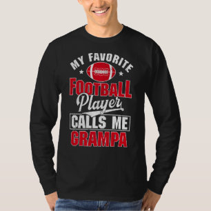 My Favourite Football Player Calls Me Grampa Sport T-Shirt