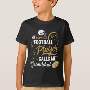 My Favourite Football Player Calls Me Granddad T-Shirt