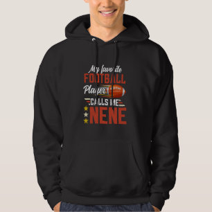 My Favourite Football Player Calls Me Nene Mother' Hoodie