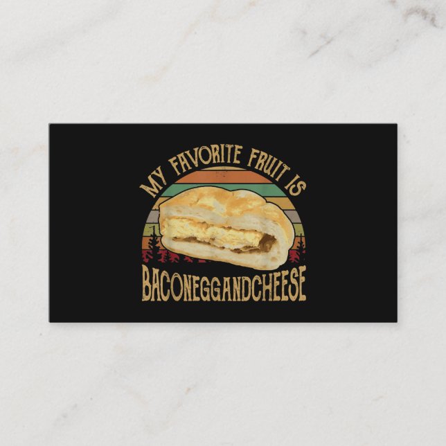 My Favourite Fruit Bacon Egg And Cheese Gift Business Card (Front)