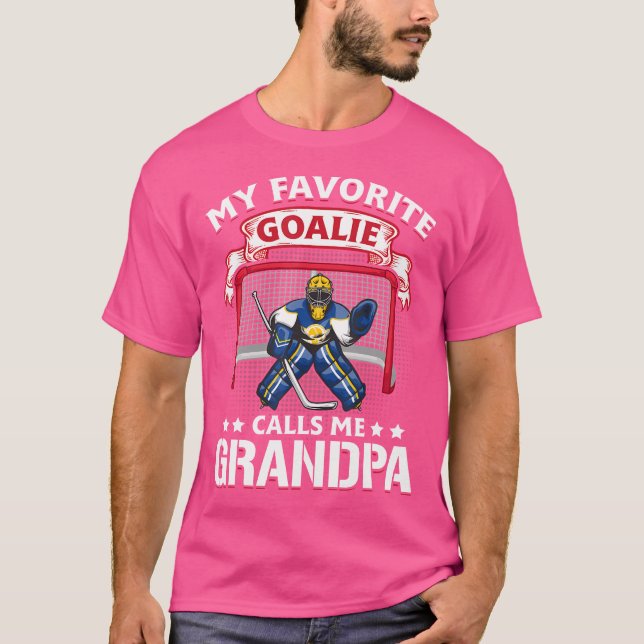 My Favourite Goalie Calls Me Grandpa Soccer Hockey T-Shirt (Front)