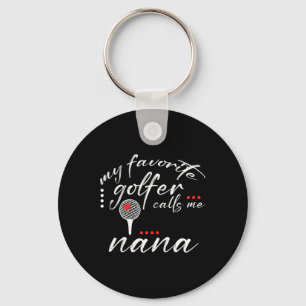My Favourite Golfer Calls Me Nana Funny Golf Lover Key Ring