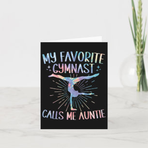 My Favourite Gymnast Calls Me Auntie Tie Dye Gymna Card