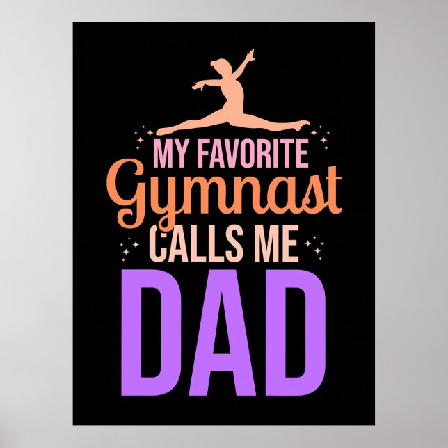 My Favourite Gymnast Calls Me Dad Poster (Front)