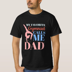 My Favourite Gymnast Calls Me Daddy T-Shirt