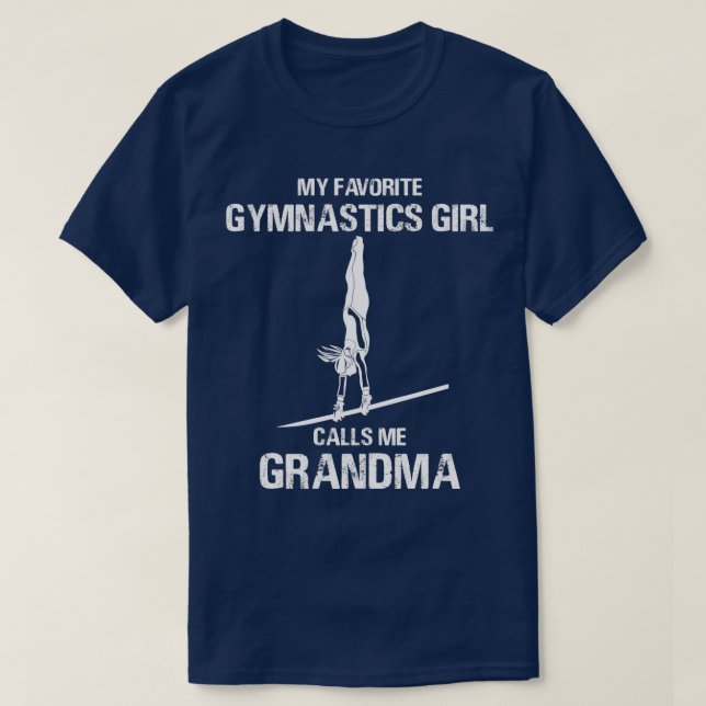 My Favourite Gymnastics Girl Calls Me Grandma T-Shirt (Design Front)