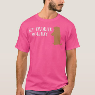 My Favourite Holiday Ground Hog Groundhog day T-Shirt